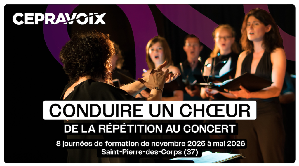 Conduire un chœur : de la répétition au concert