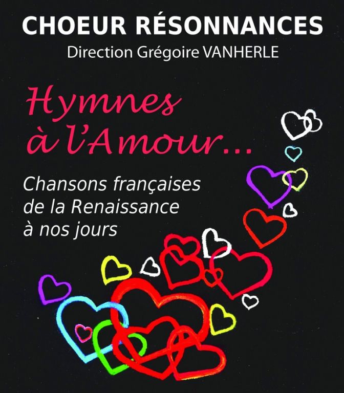 Choeur Résonnances "Hymnes à l'amour"